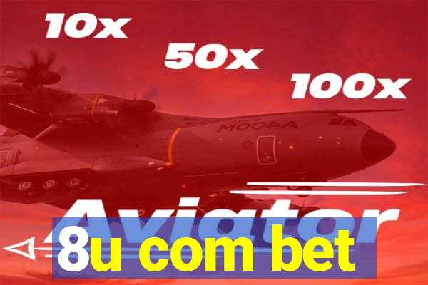 8u com bet